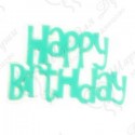 Топпер Happy Birthday (шрифт граффити) Бирюзовый 11*14 см 1 шт